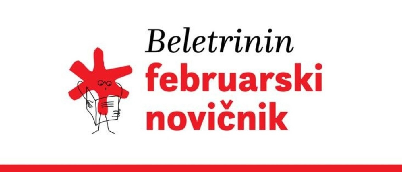 Izpostavljeno/beletrinin-februarski-novicnik